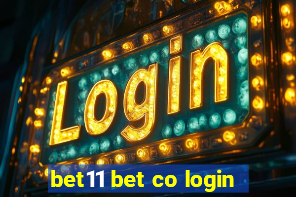 bet11 bet co login